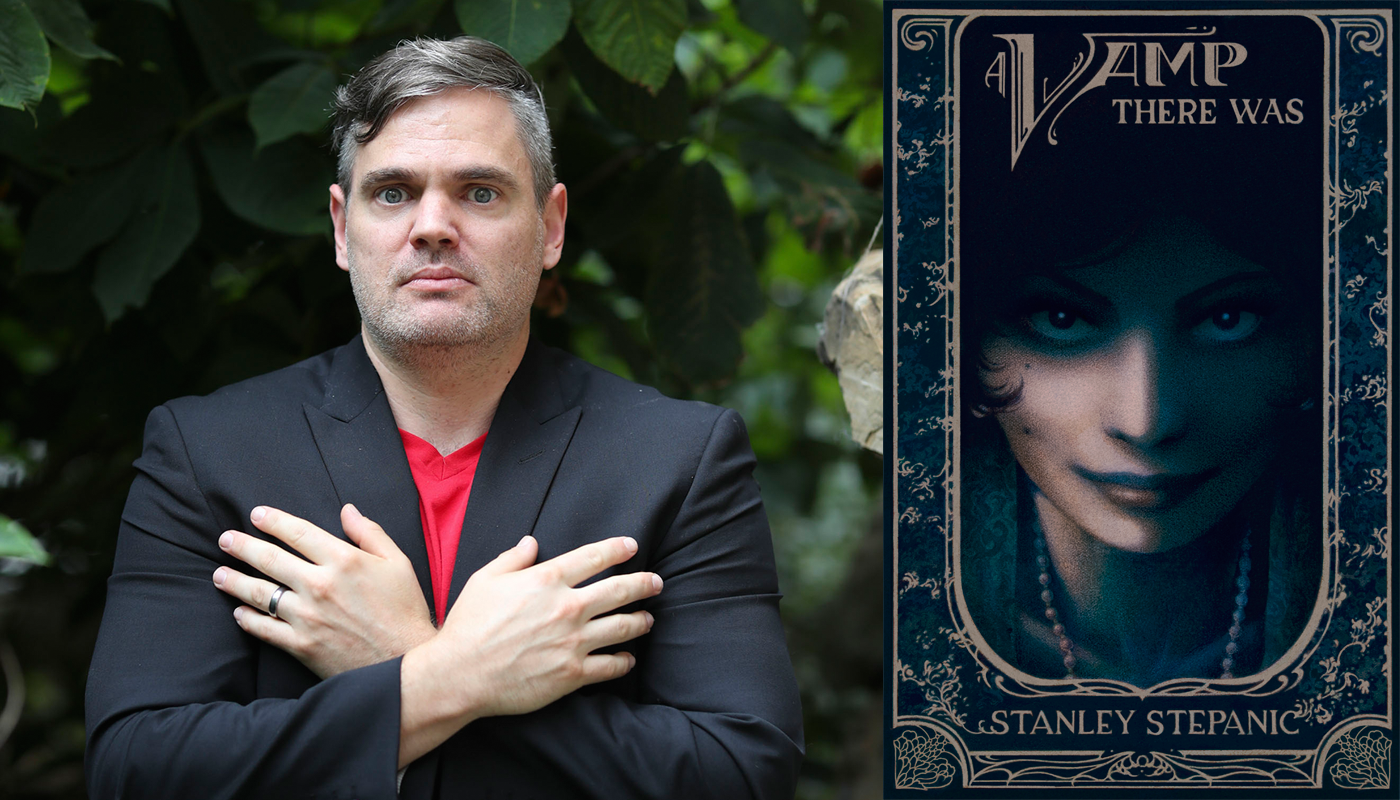 Stanley-Stepanic-A-Vamp-There-Was